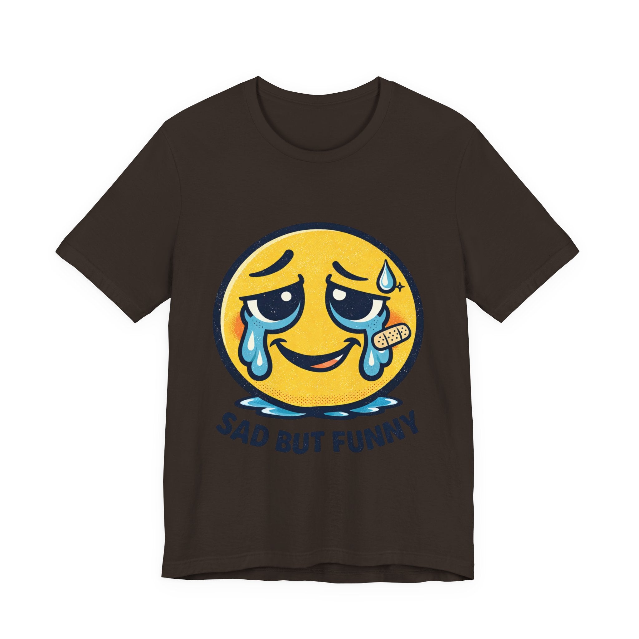 Sad But Funny Unisex Tee — Humorous Graphic T-Shirt