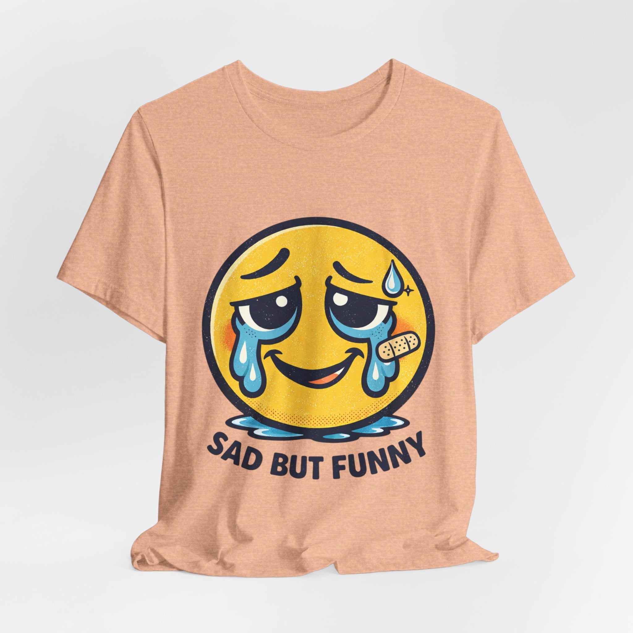 Sad But Funny Unisex Tee — Humorous Graphic T-Shirt