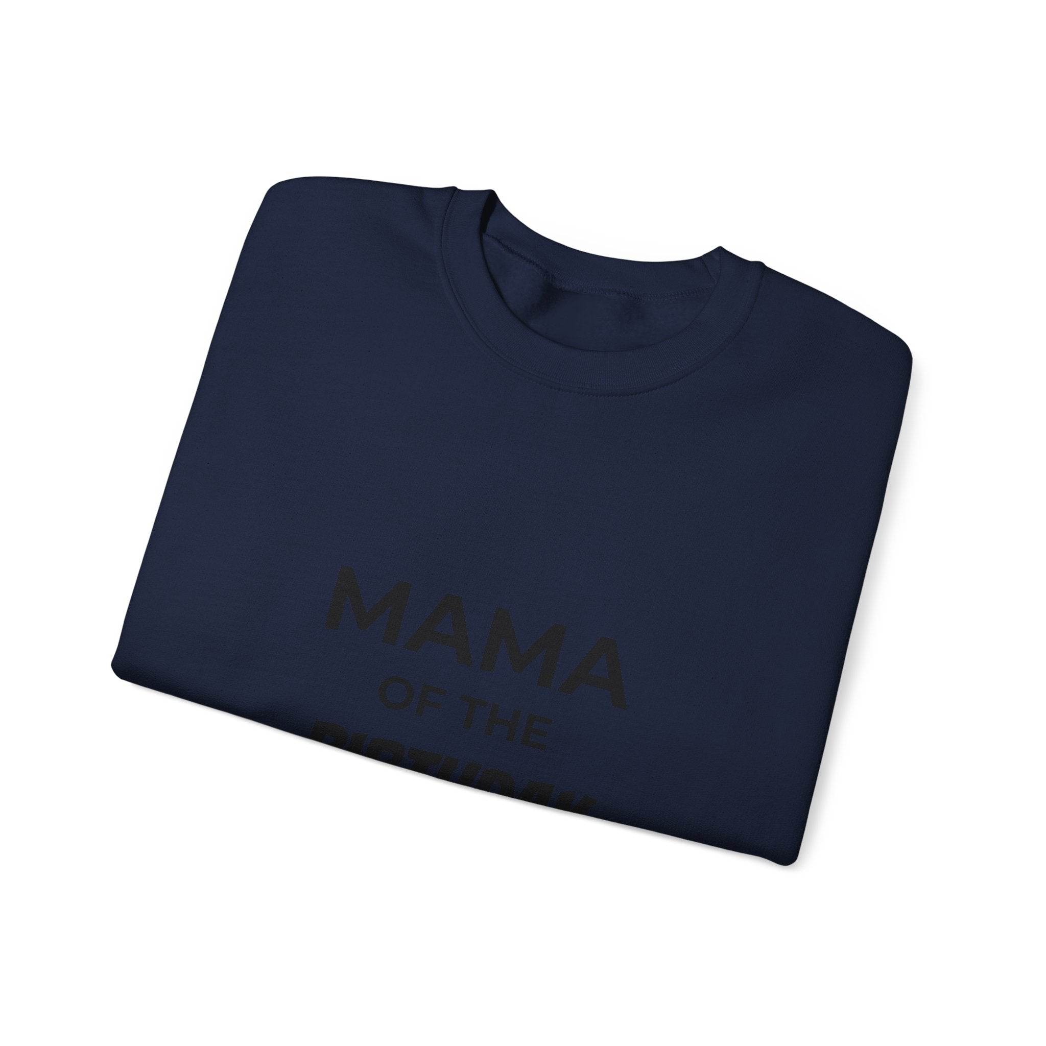 Sweatshirt — "Mama of the Birthday Dude" Cozy Mom Birthday Crewneck