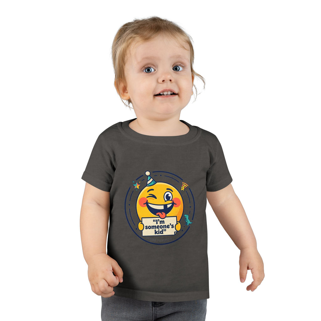 Toddler T-shirt - I'm Someone's Kid