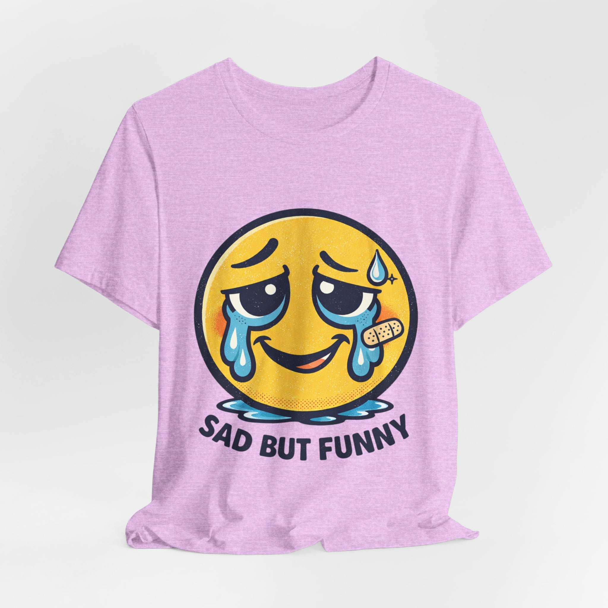 Sad But Funny Unisex Tee — Humorous Graphic T-Shirt