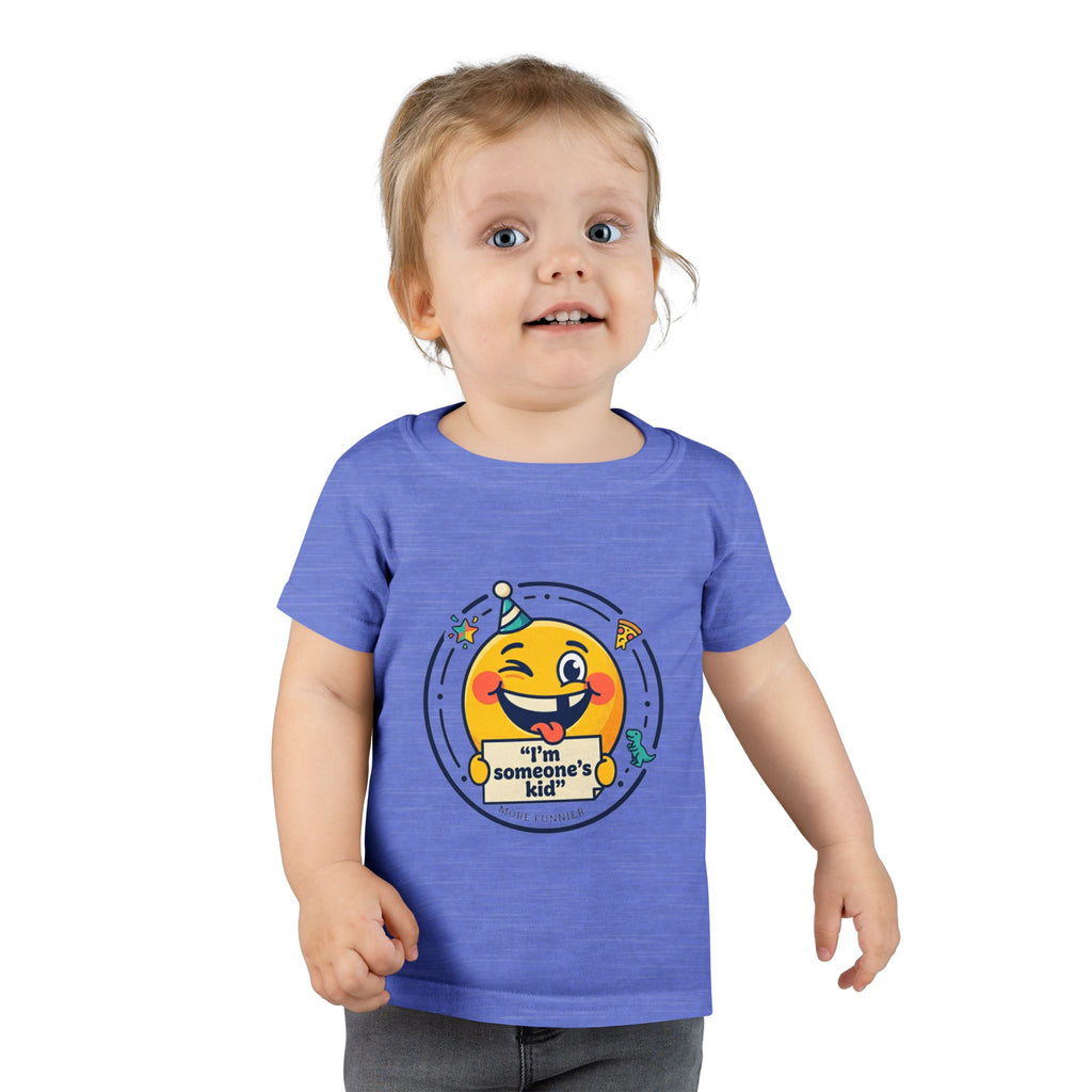 Toddler T-shirt - I'm Someone's Kid