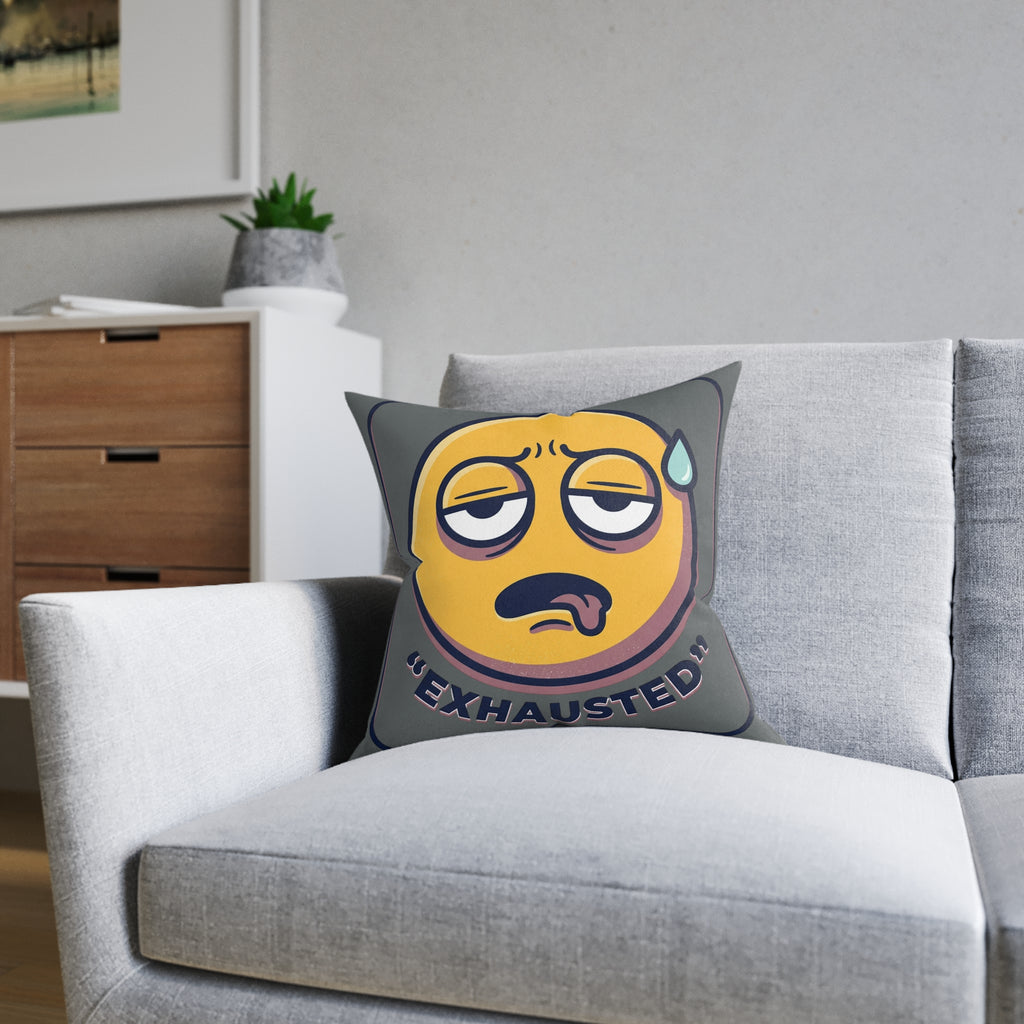 Square Pillow - Exhausted Emoji with Text