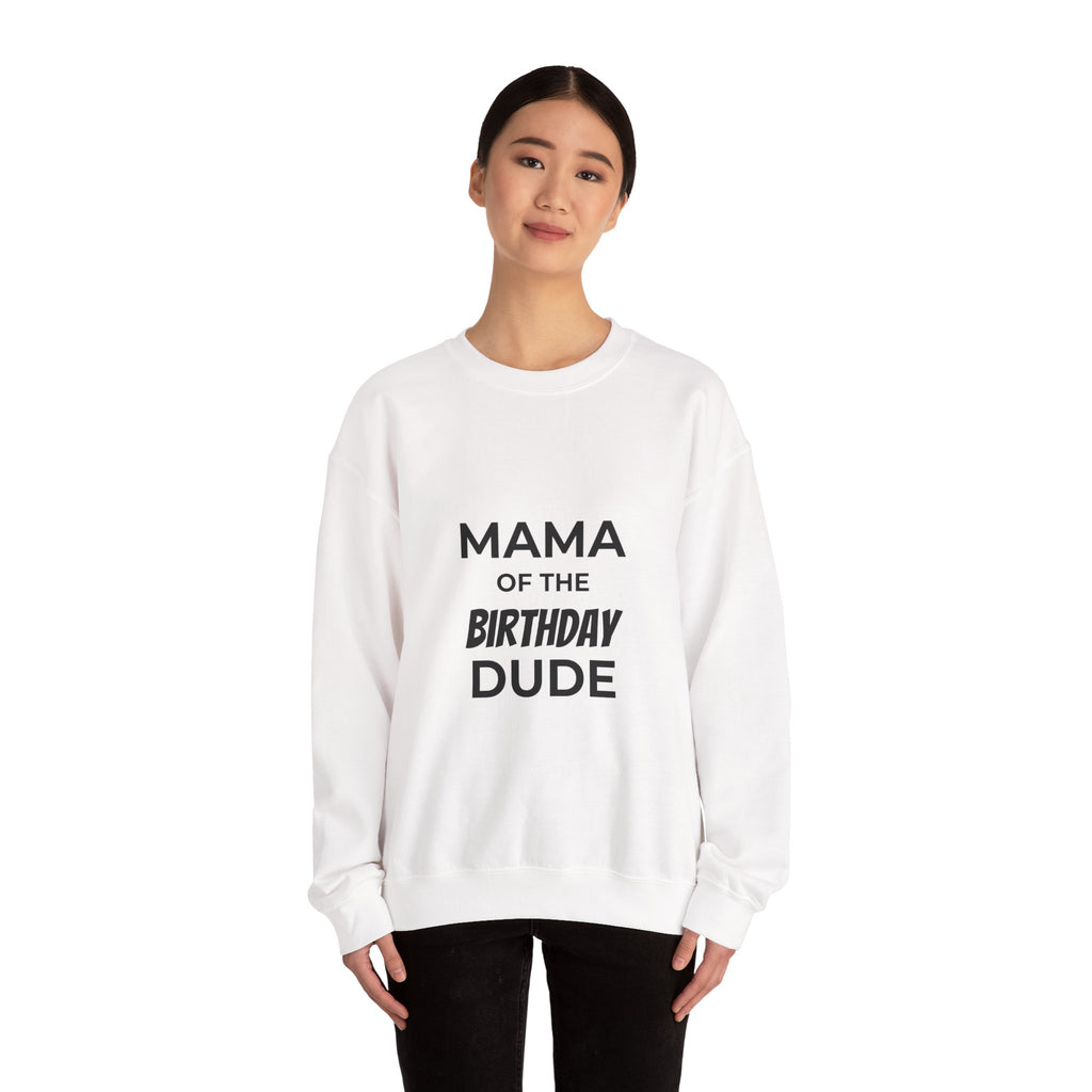 Sweatshirt — "Mama of the Birthday Dude" Cozy Mom Birthday Crewneck